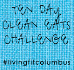 Ten Day Clean Eats! 